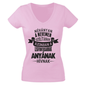 anyának hívnak póló pink