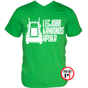 kamionos póló legjobb apuka zöld