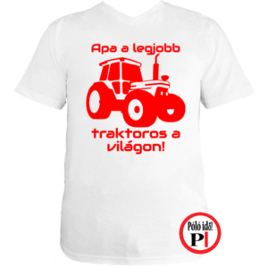 traktoros póló apa a legjobb fehér