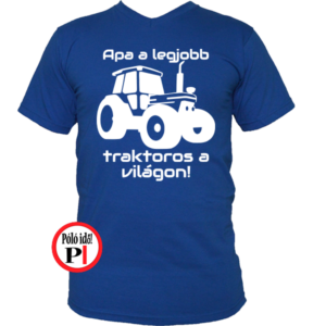 traktoros póló apa a legjobb kék