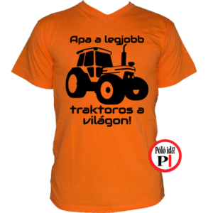traktoros póló apa a legjobb narancs