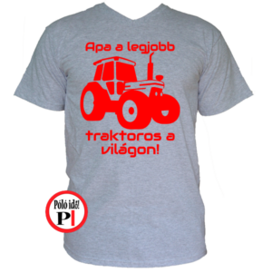 traktoros póló apa a legjobb szürke