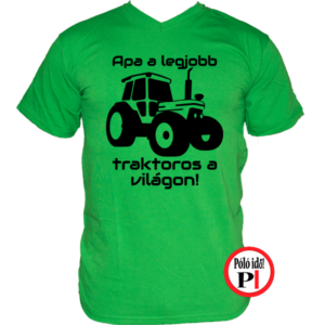 traktoros póló apa a legjobb zöld