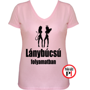 lánybúcsú folyamatban póló pink