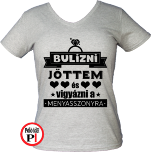 lánybúcsú póló menyasszonyra vigyázok szürke