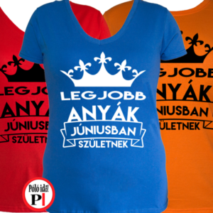 szülinapi póló anya június