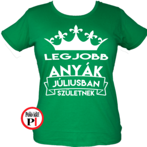 szülinapi póló júliusban zöld