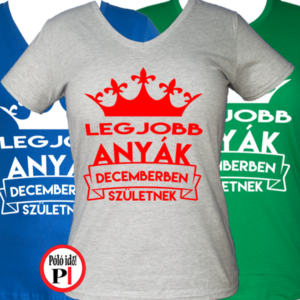 szülinapi póló legjobb anyák decemberben
