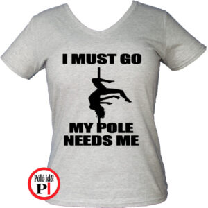rúdtánc póló needs my szürke