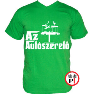 autószerelő póló keresztapa zöld
