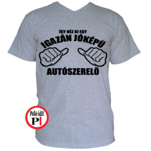 jóképű autószerelő póló szürke
