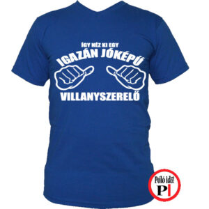 Jóképű villanyszerelő póló kék