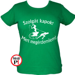 rabszolga lánybúcsú póló zöld