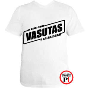 legjobb vasutas a galaxisban póló fehér