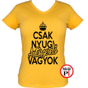 Csak nyugi autószerelő női póló citrom