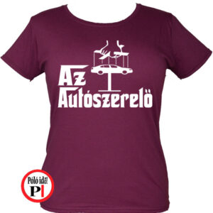 Keresztapa autószerelő női póló burgundi
