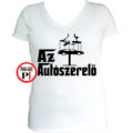 Keresztapa autószerelő női póló fehér