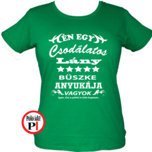 büszke anya családi póló zöld
