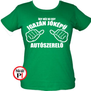 autószerelő női póló zöld