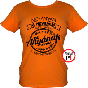 legjobb anya póló narancs