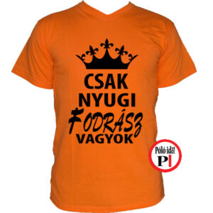 fodrász póló csak nyugi férfi narancs