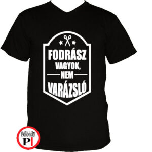 fodrász póló nem varázsló férfi fekete