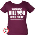 kill you xp női gamer póló burgundi