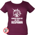 never die női gamer póló burgundi