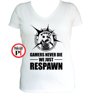 never die női gamer póló fehér