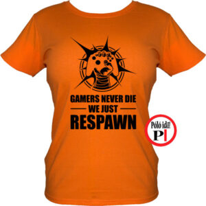 never die női gamer póló narancs