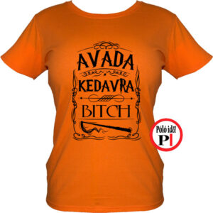 avada kedavra bitch harry potter póló női narancs