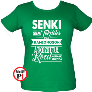 kamionos póló tökéletes női zöld