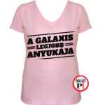 anya póló galaxis legjobb anyukája pink