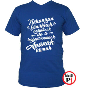 apa póló főnöknek hívnak kék