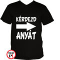 apa póló kérdezd anyát fekete