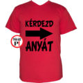 apa póló kérdezd anyát piros