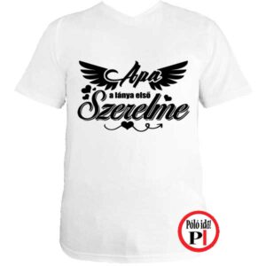 apa póló lánya első szerelme fehér