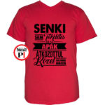 apa póló senki sem tökéletes piros