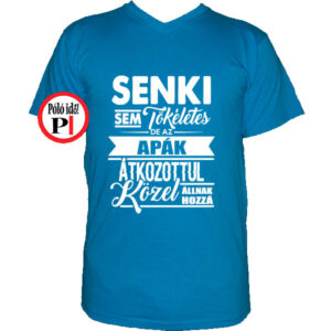 apa póló senki sem tökéletes vkék