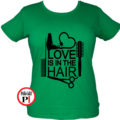fodrász póló hair love zöld