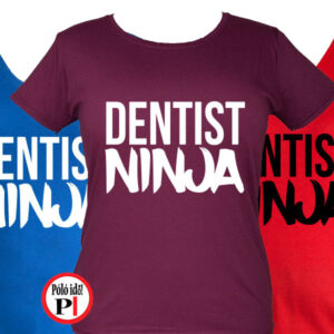 fogorvos póló ninja női