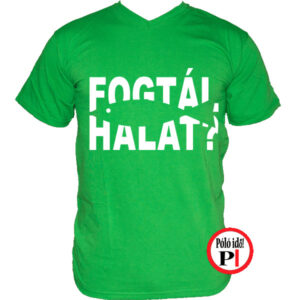 horgász póló fogtál halat zöld
