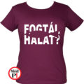 horgász póló fogtál halat női burgundi