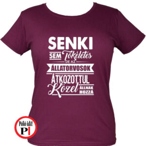 Női Tökéletes Állatorvos Póló