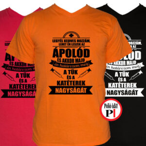 ápoló póló én határozom meg