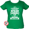 ápoló póló én határozom meg női zöld
