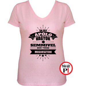 ápoló póló nem tudsz megijeszteni női pink