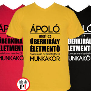 ápoló póló űberkirály