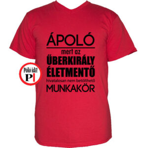 ápoló póló űberkirály piros