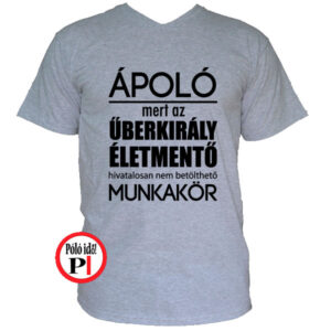 ápoló póló űberkirály szürke